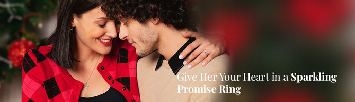 Give Her Your Heart in a Sparkling Promise Ring