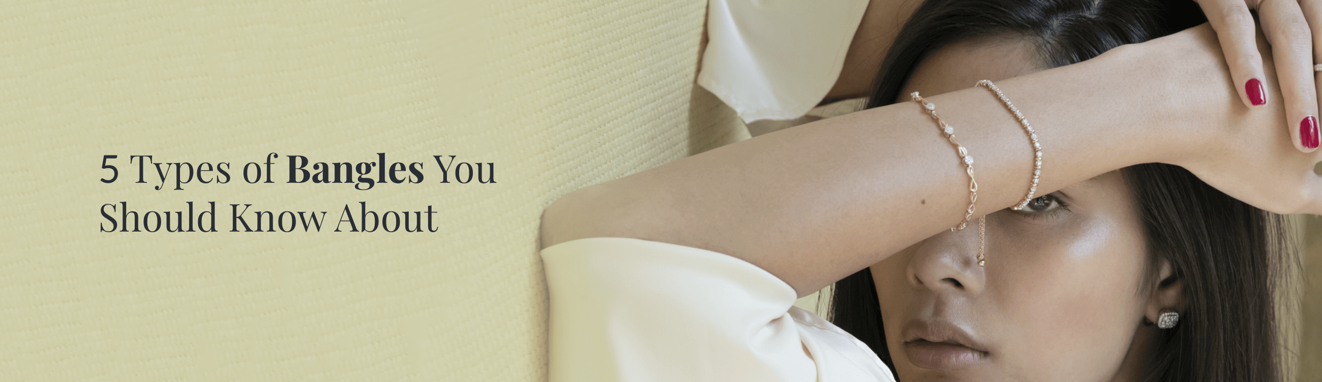 Types 2025 of bangles